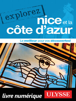 cover image of Explorez Nice et la Côte d'Azur